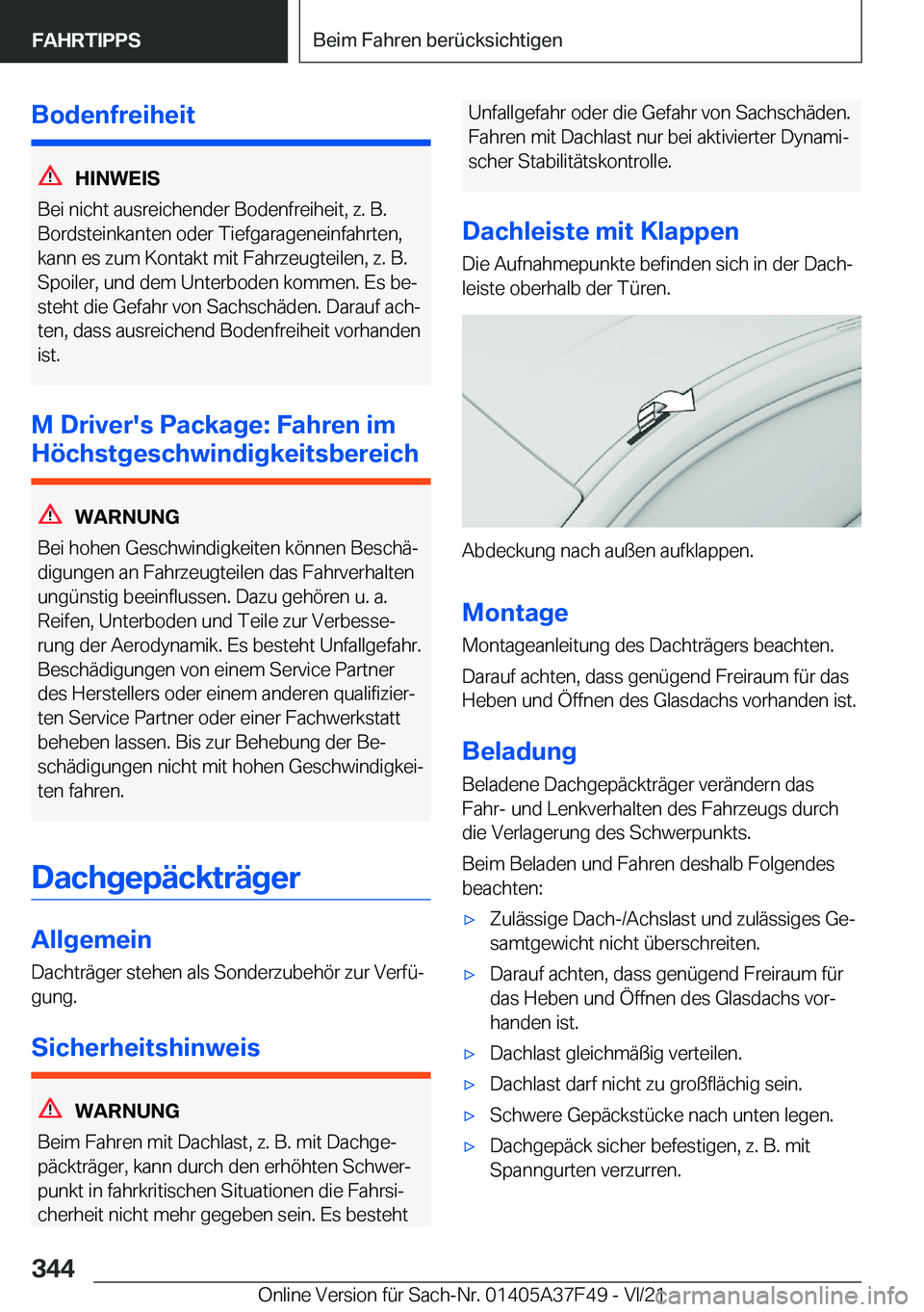 BMW M3 2022  Betriebsanleitungen (in German) �B�o�d�e�n�f�r�e�i�h�e�i�t
�H�I�N�W�E�I�S
�B�e�i��n�i�c�h�t��a�u�s�r�e�i�c�h�e�n�d�e�r��B�o�d�e�n�f�r�e�i�h�e�i�t�,��z�.��B�.
�B�o�r�d�s�t�e�i�n�k�a�n�t�e�n��o�d�e�r��T�i�e�f�g�a�r�a�g�e�n�e�i�