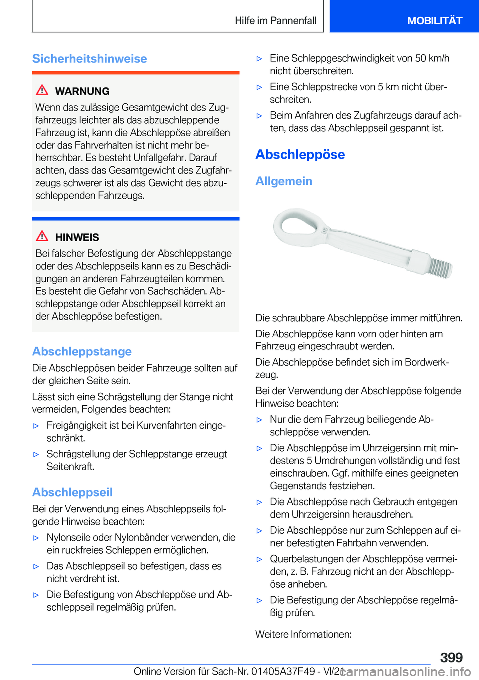 BMW M3 2022  Betriebsanleitungen (in German) �S�i�c�h�e�r�h�e�i�t�s�h�i�n�w�e�i�s�e
�W�A�R�N�U�N�G
�W�e�n�n��d�a�s��z�u�l�