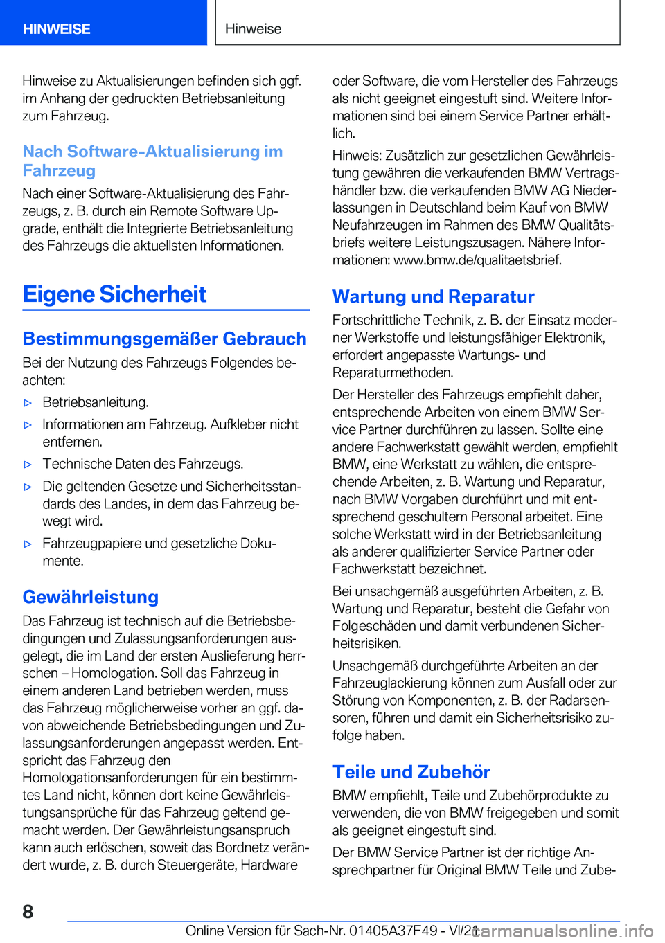 BMW M3 2022  Betriebsanleitungen (in German) �H�i�n�w�e�i�s�e��z�u��A�k�t�u�a�l�i�s�i�e�r�u�n�g�e�n��b�e�f�i�n�d�e�n��s�i�c�h��g�g�f�.�i�m��A�n�h�a�n�g��d�e�r��g�e�d�r�u�c�k�t�e�n��B�e�t�r�i�e�b�s�a�n�l�e�i�t�u�n�g�z�u�m��F�a�h�r�z�e�u