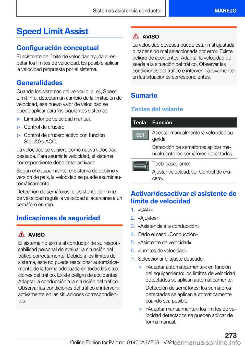 BMW M3 2022  Manuales de Empleo (in Spanish) �S�p�e�e�d��L�i�m�i�t��A�s�s�i�s�t
�C�o�n�f�i�g�u�r�a�c�i�