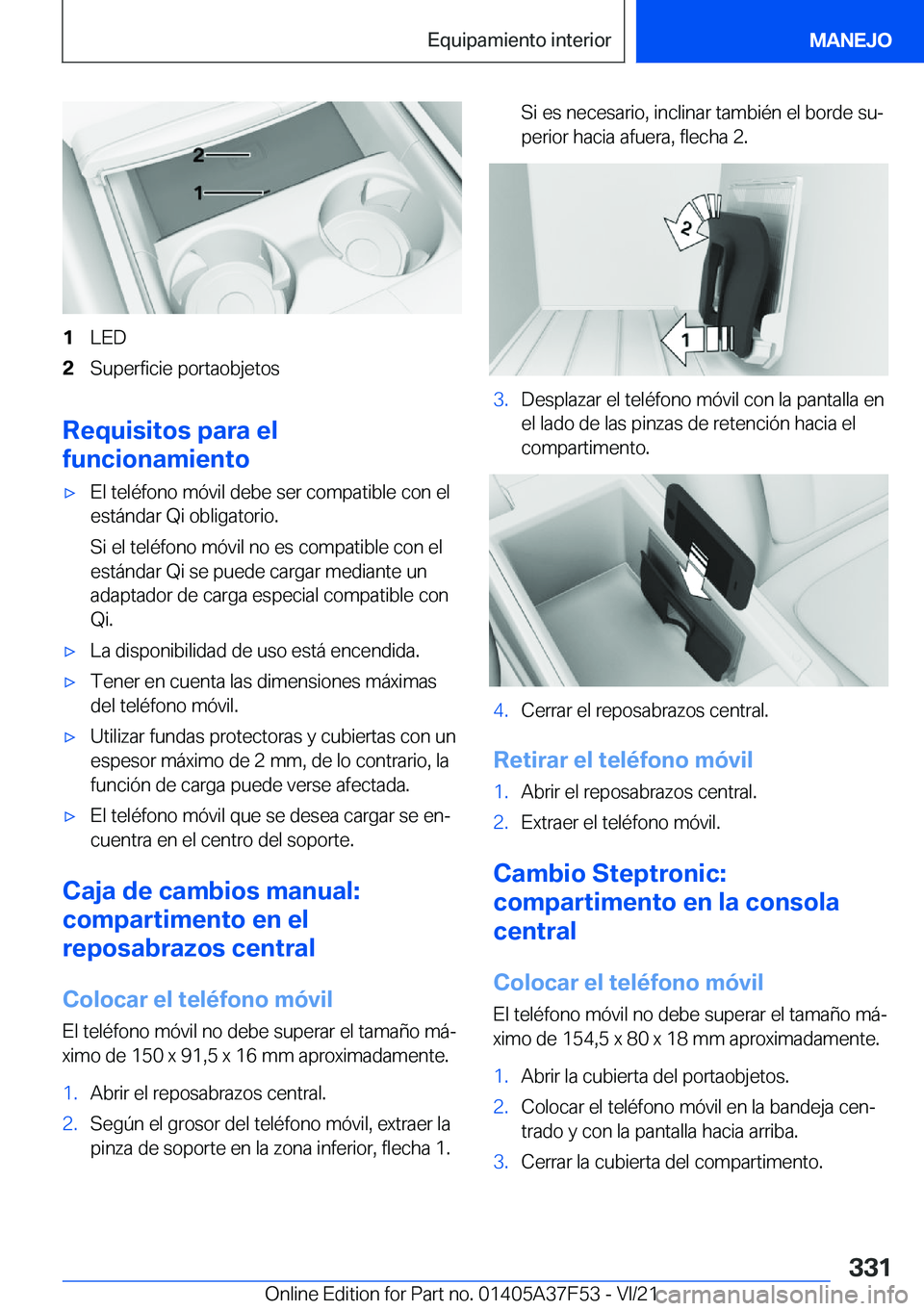 BMW M3 2022  Manuales de Empleo (in Spanish) �1�L�E�D�2�S�u�p�e�r�f�i�c�i�e��p�o�r�t�a�o�b�j�e�t�o�s
�R�e�q�u�i�s�i�t�o�s��p�a�r�a��e�l
�f�u�n�c�i�o�n�a�m�i�e�n�t�o
x�E�l��t�e�l�