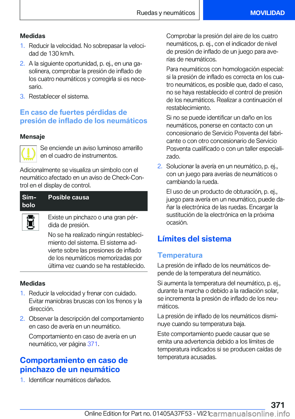 BMW M3 2022  Manuales de Empleo (in Spanish) �M�e�d�i�d�a�s�1�.�R�e�d�u�c�i�r��l�a��v�e�l�o�c�i�d�a�d�.��N�o��s�o�b�r�e�p�a�s�a�r��l�a��v�e�l�o�c�iª
�d�a�d��d�e��1�3�0��k�m�/�h�.�2�.�A��l�a��s�i�g�u�i�e�n�t�e��o�p�o�r�t�u�n�i�d�a�d