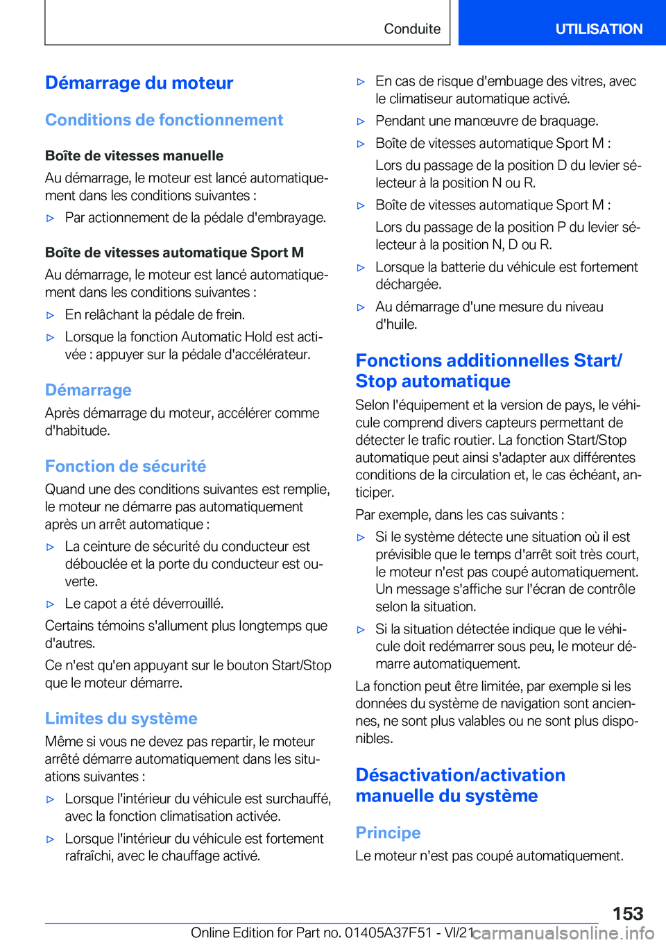 BMW M3 2022  Notices Demploi (in French) �D�é�m�a�r�r�a�g�e��d�u��m�o�t�e�u�r
�C�o�n�d�i�t�i�o�n�s��d�e��f�o�n�c�t�i�o�n�n�e�m�e�n�t �B�o�