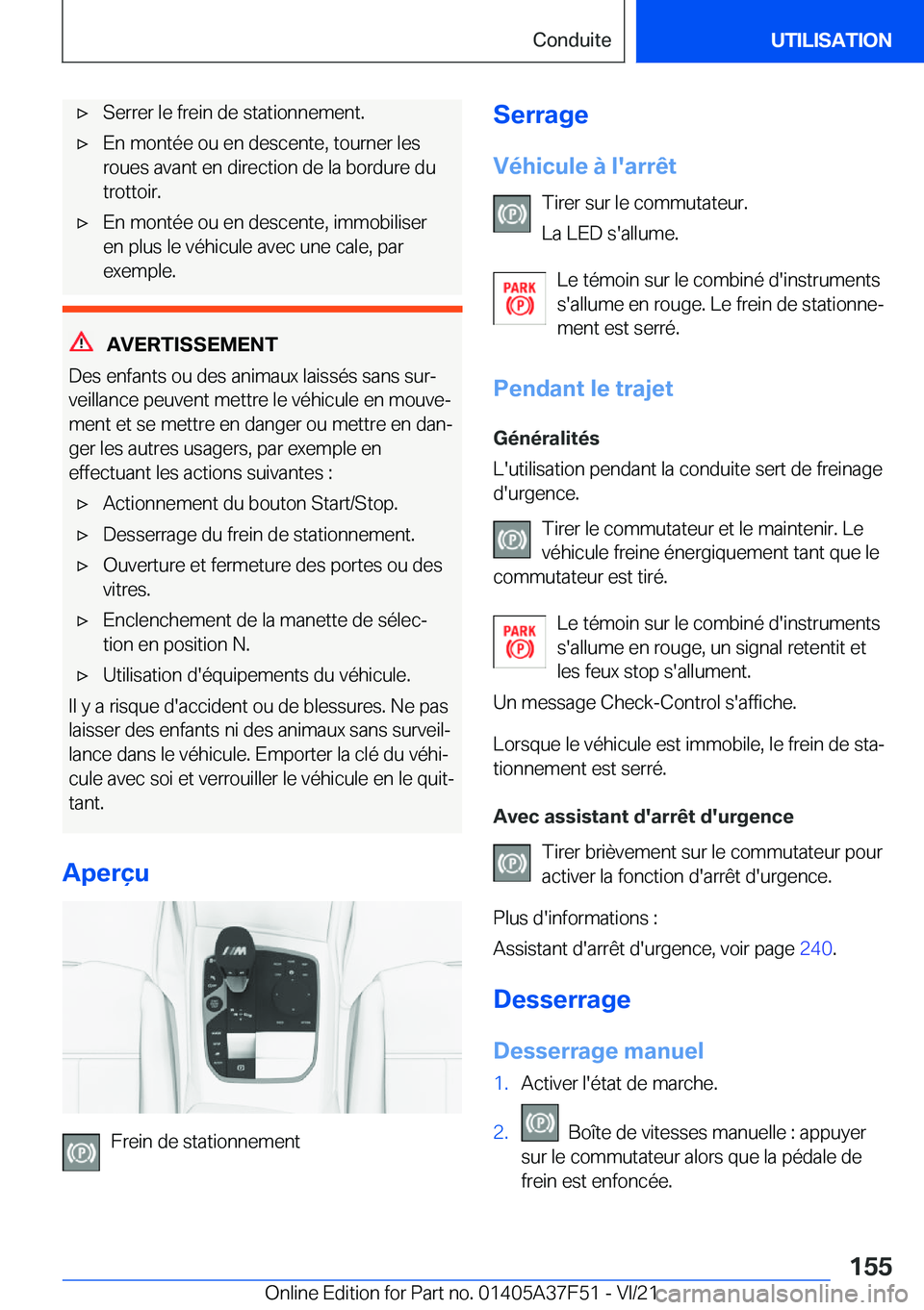 BMW M3 2022  Notices Demploi (in French) 'x�S�e�r�r�e�r��l�e��f�r�e�i�n��d�e��s�t�a�t�i�o�n�n�e�m�e�n�t�.'x�E�n��m�o�n�t�é�e��o�u��e�n��d�e�s�c�e�n�t�e�,��t�o�u�r�n�e�r��l�e�s
�r�o�u�e�s��a�v�a�n�t��e�n��d�i�r�e�c�t�i�o