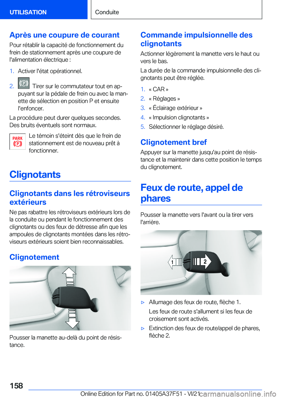 BMW M3 2022  Notices Demploi (in French) �A�p�r�è�s��u�n�e��c�o�u�p�u�r�e��d�e��c�o�u�r�a�n�t
�P�o�u�r��r�é�t�a�b�l�i�r��l�a��c�a�p�a�c�i�t�é��d�e��f�o�n�c�t�i�o�n�n�e�m�e�n�t��d�u
�f�r�e�i�n��d�e��s�t�a�t�i�o�n�n�e�m�e�n�t��