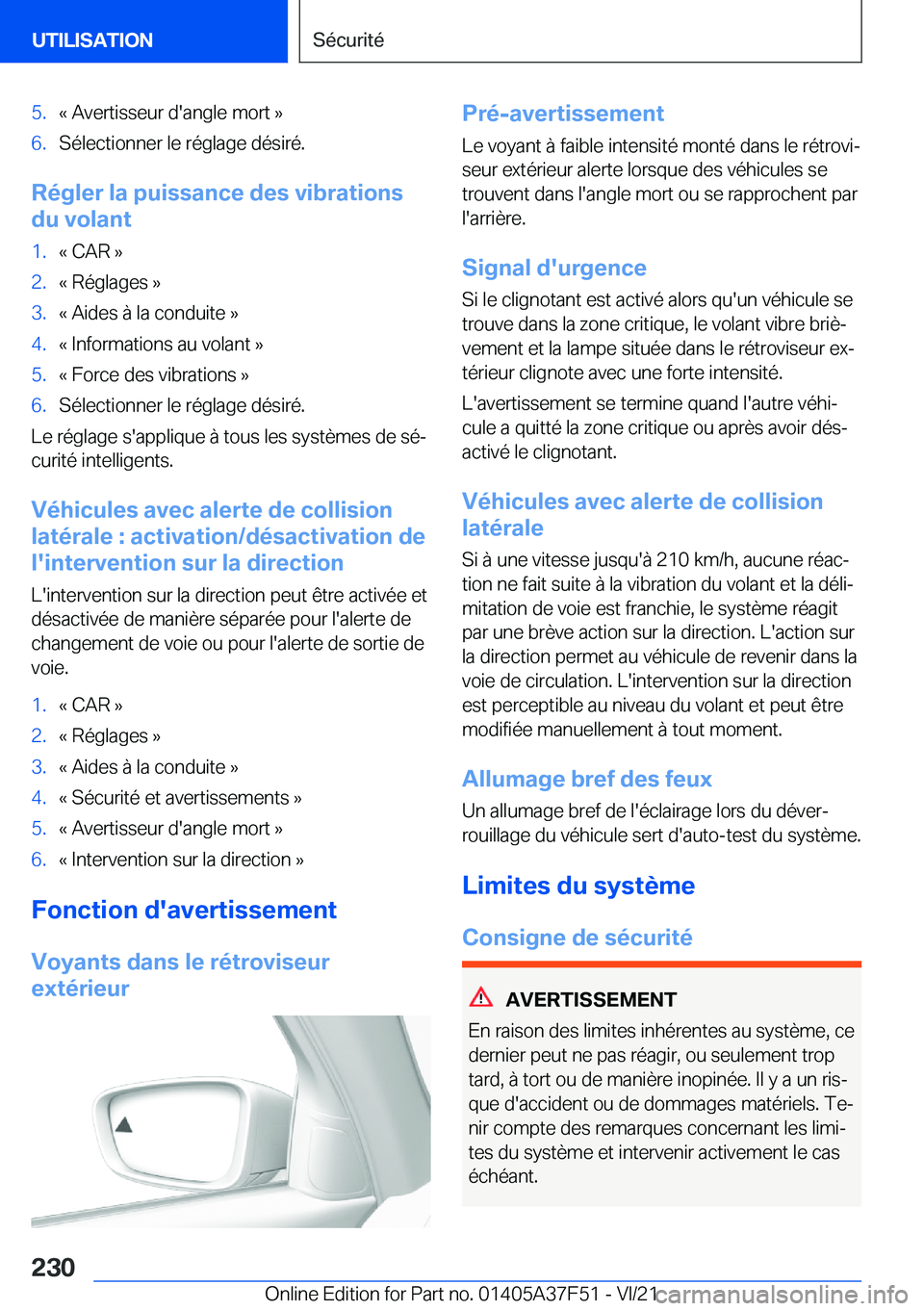 BMW M3 2022  Notices Demploi (in French) �5�.�k��A�v�e�r�t�i�s�s�e�u�r��d�'�a�n�g�l�e��m�o�r�t��{�6�.�S�é�l�e�c�t�i�o�n�n�e�r��l�e��r�é�g�l�a�g�e��d�é�s�i�r�é�.
�R�é�g�l�e�r��l�a��p�u�i�s�s�a�n�c�e��d�e�s��v�i�b�r�a�t�i�o