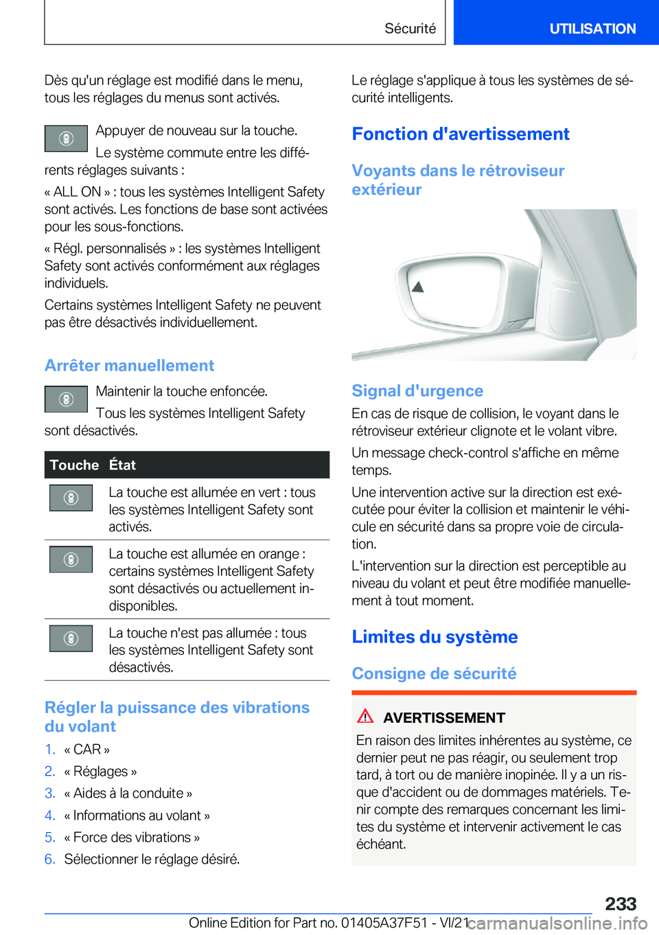 BMW M3 2022  Notices Demploi (in French) �D�è�s��q�u�'�u�n��r�é�g�l�a�g�e��e�s�t��m�o�d�i�f�i�é��d�a�n�s��l�e��m�e�n�u�,
�t�o�u�s��l�e�s��r�é�g�l�a�g�e�s��d�u��m�e�n�u�s��s�o�n�t��a�c�t�i�v�é�s�.
�A�p�p�u�y�e�r��d�e��
