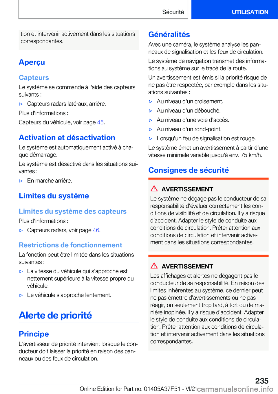 BMW M3 2022  Notices Demploi (in French) �t�i�o�n��e�t��i�n�t�e�r�v�e�n�i�r��a�c�t�i�v�e�m�e�n�t��d�a�n�s��l�e�s��s�i�t�u�a�t�i�o�n�s�c�o�r�r�e�s�p�o�n�d�a�n�t�e�s�.
�A�p�e�r�ç�u
�C�a�p�t�e�u�r�s �L�e��s�y�s�t�è�m�e��s�e��c�o�m�m�