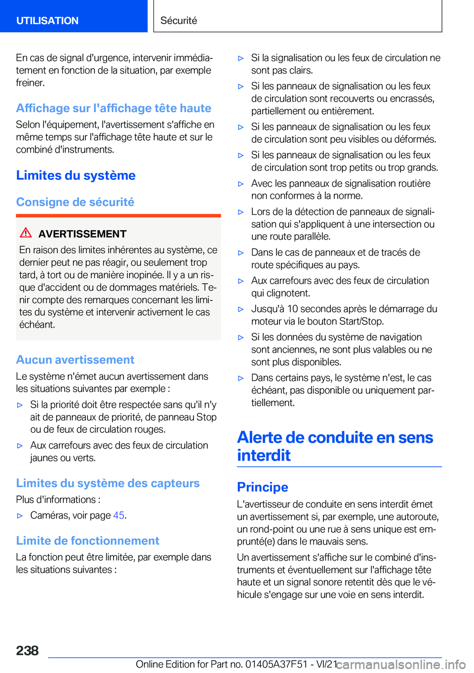 BMW M3 2022  Notices Demploi (in French) �E�n��c�a�s��d�e��s�i�g�n�a�l��d�'�u�r�g�e�n�c�e�,��i�n�t�e�r�v�e�n�i�r��i�m�m�é�d�i�aj�t�e�m�e�n�t��e�n��f�o�n�c�t�i�o�n��d�e��l�a��s�i�t�u�a�t�i�o�n�,��p�a�r��e�x�e�m�p�l�e�f�r�e�