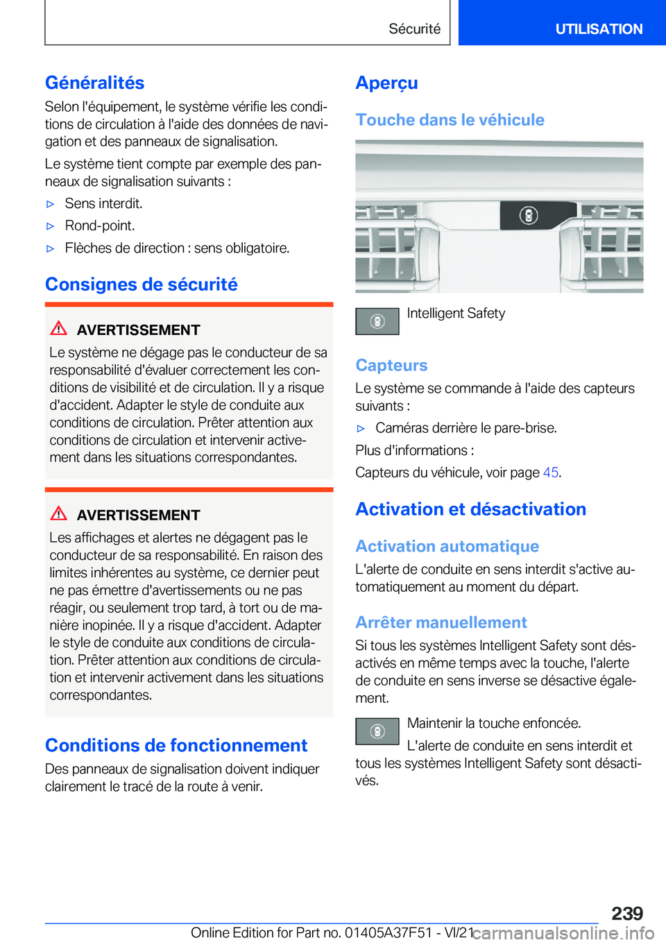 BMW M3 2022  Notices Demploi (in French) �G�é�n�é�r�a�l�i�t�é�s�S�e�l�o�n��l�'�é�q�u�i�p�e�m�e�n�t�,��l�e��s�y�s�t�è�m�e��v�é�r�i�f�i�e��l�e�s��c�o�n�d�ij�t�i�o�n�s��d�e��c�i�r�c�u�l�a�t�i�o�n��