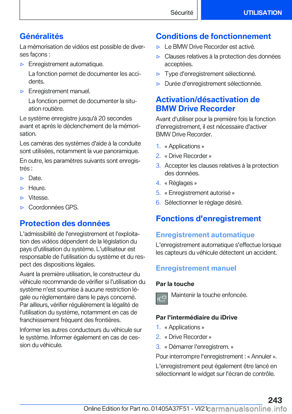BMW M3 2022  Notices Demploi (in French) �G�é�n�é�r�a�l�i�t�é�s�L�a��m�é�m�o�r�i�s�a�t�i�o�n��d�e��v�i�d�é�o�s��e�s�t��p�o�s�s�i�b�l�e��d�e��d�i�v�e�rj
�s�e�s��f�a�ç�o�n�s��:'x�E�n�r�e�g�i�s�t�r�e�m�e�n�t��a�u�t�o�m�a�t�
