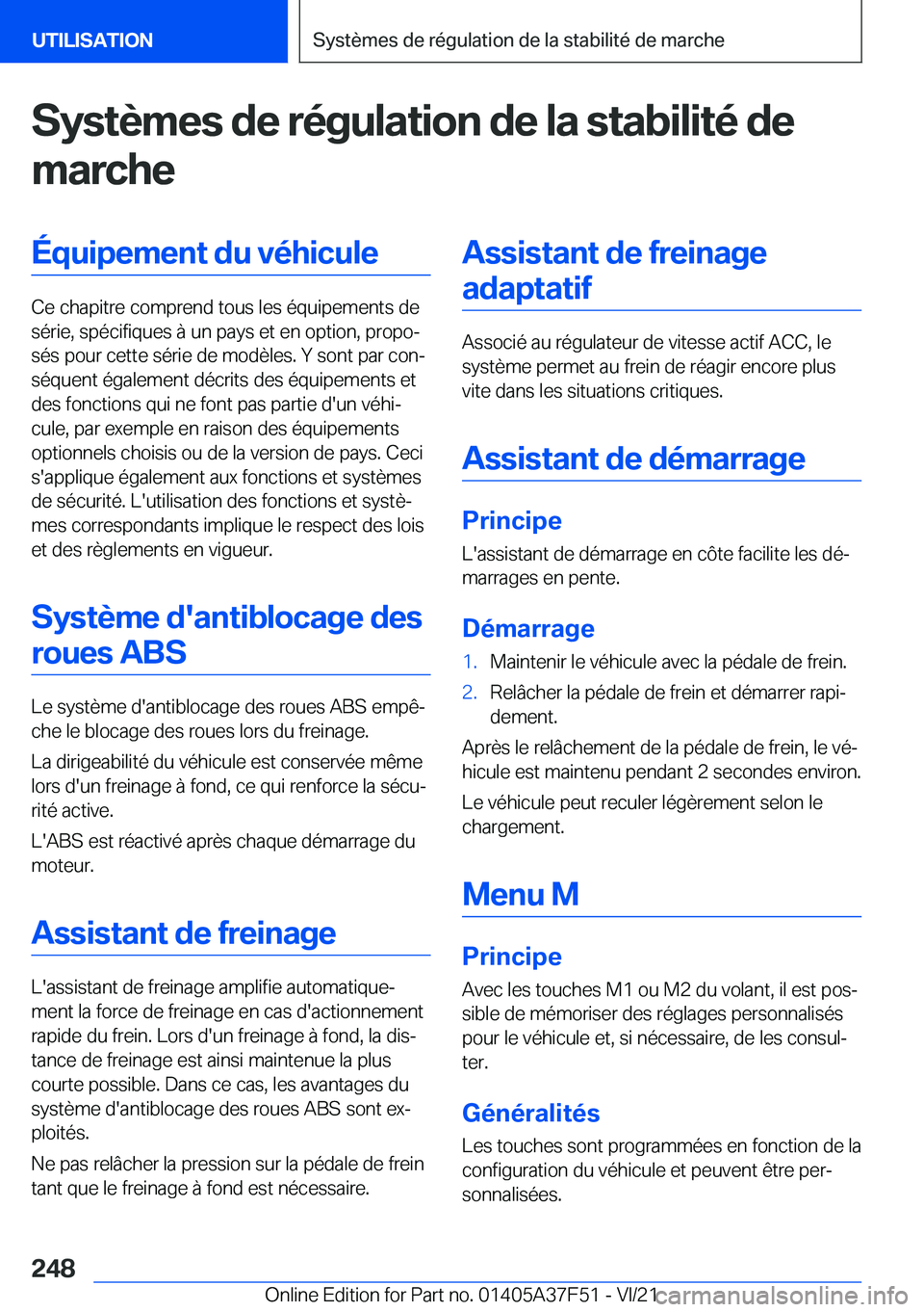 BMW M3 2022  Notices Demploi (in French) �S�y�s�t�è�m�e�s��d�e��r�é�g�u�l�a�t�i�o�n��d�e��l�a��s�t�a�b�i�l�i�t�é��d�e�m�a�r�c�h�e�
