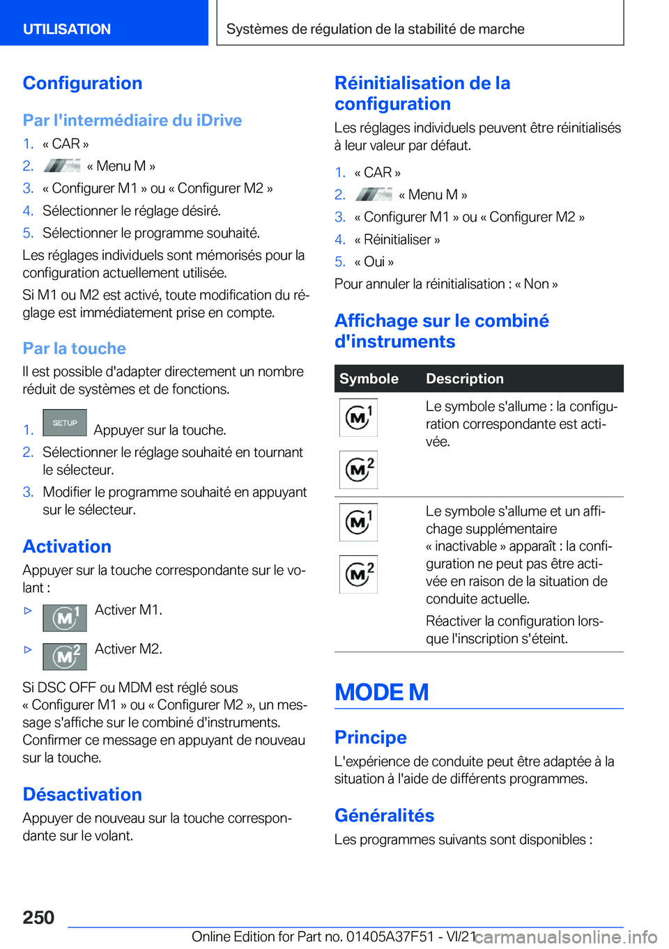 BMW M3 2022  Notices Demploi (in French) �C�o�n�f�i�g�u�r�a�t�i�o�n�P�a�r��l�'�i�n�t�e�r�m�é�d�i�a�i�r�e��d�u��i�D�r�i�v�e�1�.�k��C�A�R��{�2�.���k��M�e�n�u��M��{�3�.�k��C�o�n�f�i�g�u�r�e�r��M�1��{��o�u��k��C�o�n�f�i�g�u�