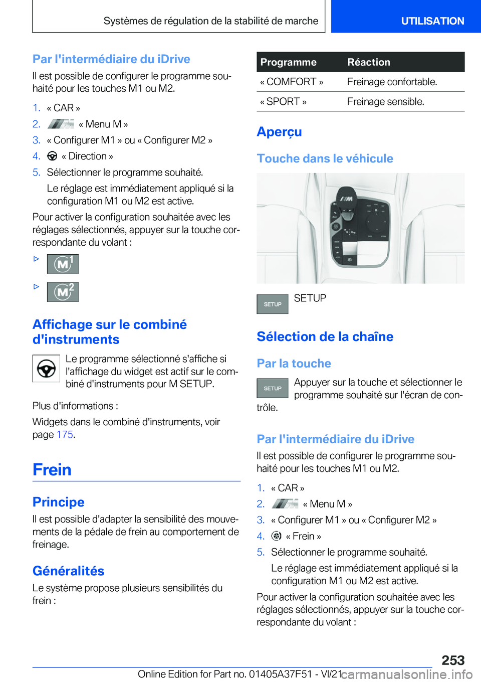 BMW M3 2022  Notices Demploi (in French) �P�a�r��l�'�i�n�t�e�r�m�é�d�i�a�i�r�e��d�u��i�D�r�i�v�e
�I�l��e�s�t��p�o�s�s�i�b�l�e��d�e��c�o�n�f�i�g�u�r�e�r��l�e��p�r�o�g�r�a�m�m�e��s�o�uj
�h�a�i�t�é��p�o�u�r��l�e�s��t�o�u�c�h