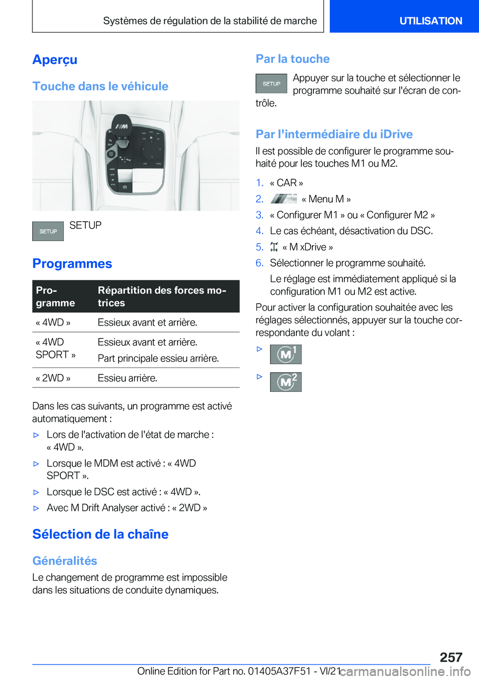 BMW M3 2022  Notices Demploi (in French) �A�p�e�r�ç�u
�T�o�u�c�h�e��d�a�n�s��l�e��v�é�h�i�c�u�l�e
�S�E�T�U�P
�P�r�o�g�r�a�m�m�e�s
�P�r�oj
�g�r�a�m�m�e�R�é�p�a�r�t�i�t�i�o�n��d�e�s��f�o�r�c�e�s��m�oj
�t�r�i�c�e�s�k��4�W�D��{�E�s�