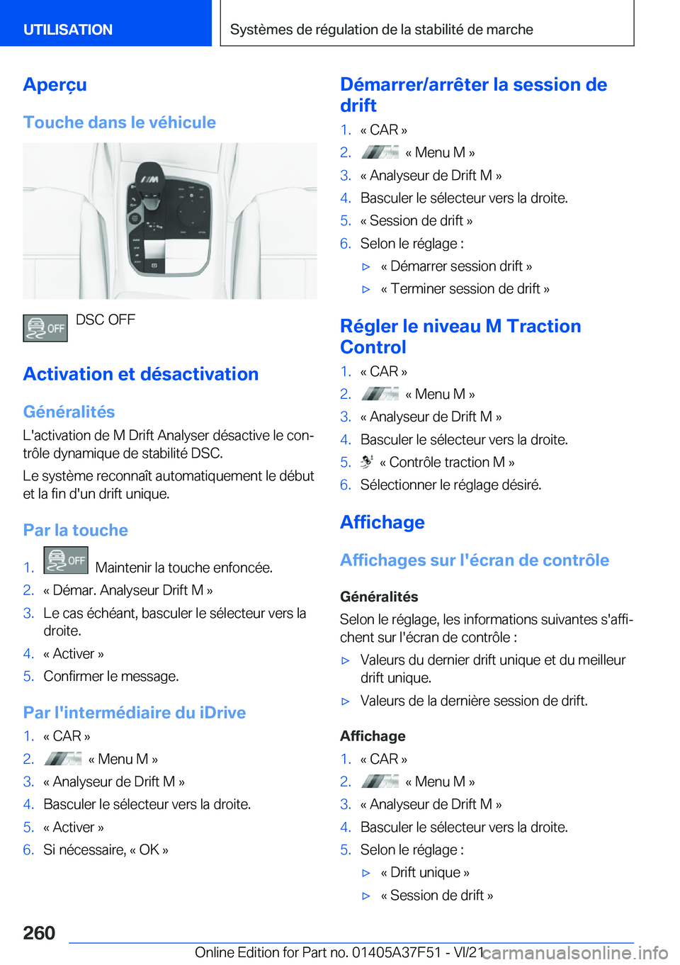 BMW M3 2022  Notices Demploi (in French) �A�p�e�r�ç�u
�T�o�u�c�h�e��d�a�n�s��l�e��v�é�h�i�c�u�l�e
�D�S�C��O�F�F
�A�c�t�i�v�a�t�i�o�n��e�t��d�é�s�a�c�t�i�v�a�t�i�o�n
�G�é�n�é�r�a�l�i�t�é�s
�L�'�a�c�t�i�v�a�t�i�o�n��d�e��M��