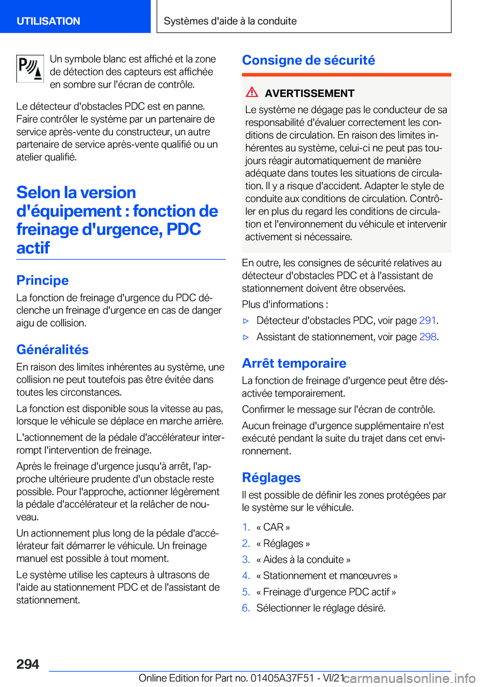 BMW M3 2022  Notices Demploi (in French) �U�n��s�y�m�b�o�l�e��b�l�a�n�c��e�s�t��a�f�f�i�c�h�é��e�t��l�a��z�o�n�e
�d�e��d�é�t�e�c�t�i�o�n��d�e�s��c�a�p�t�e�u�r�s��e�s�t��a�f�f�i�c�h�é�e
�e�n��s�o�m�b�r�e��s�u�r��l�'�é�c