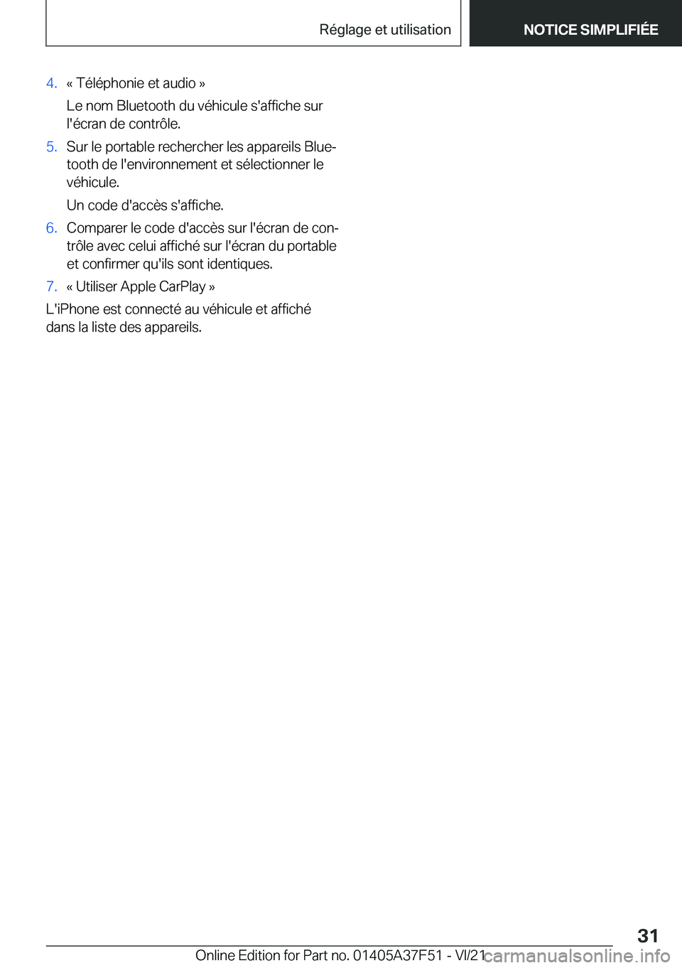 BMW M3 2022  Notices Demploi (in French) �4�.�k��T�é�l�é�p�h�o�n�i�e��e�t��a�u�d�i�o��{
�L�e��n�o�m��B�l�u�e�t�o�o�t�h��d�u��v�é�h�i�c�u�l�e��s�'�a�f�f�i�c�h�e��s�u�r
�l�'�é�c�r�a�n��d�e��c�o�n�t�r�