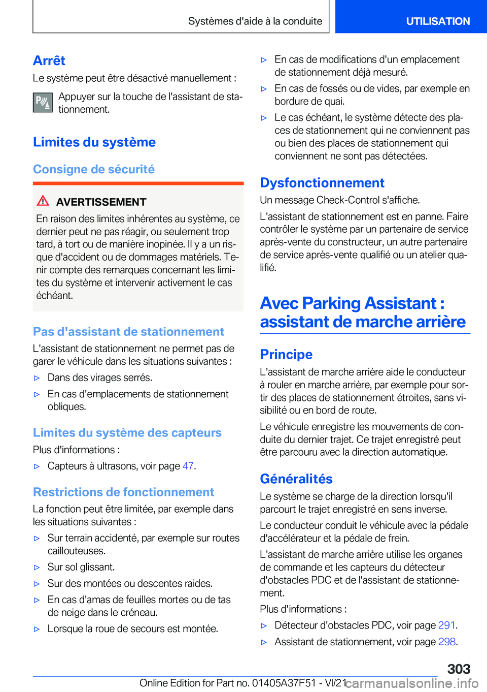 BMW M3 2022  Notices Demploi (in French) �A�r�r�ê�t�L�e��s�y�s�t�è�m�e��p�e�u�t��ê�t�r�e��d�é�s�a�c�t�i�v�é��m�a�n�u�e�l�l�e�m�e�n�t��:
�A�p�p�u�y�e�r��s�u�r��l�a��t�o�u�c�h�e��d�e��l�'�a�s�s�i�s�t�a�n�t��d�e��s�t�aj
�