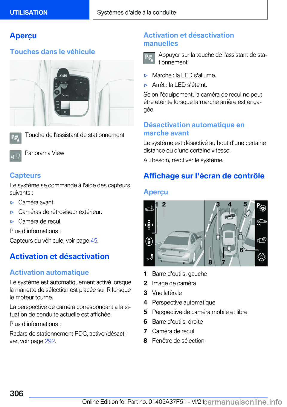 BMW M3 2022  Notices Demploi (in French) �A�p�e�r�ç�u
�T�o�u�c�h�e�s��d�a�n�s��l�e��v�é�h�i�c�u�l�e
�T�o�u�c�h�e��d�e��l�'�a�s�s�i�s�t�a�n�t��d�e��s�t�a�t�i�o�n�n�e�m�e�n�t
�P�a�n�o�r�a�m�a��V�i�e�w
�C�a�p�t�e�u�r�s
�L�e��s�y�