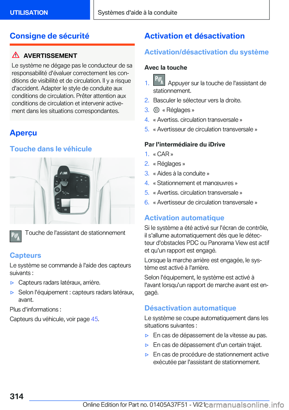 BMW M3 2022  Notices Demploi (in French) �C�o�n�s�i�g�n�e��d�e��s�é�c�u�r�i�t�é
�A�V�E�R�T�I�S�S�E�M�E�N�T
�L�e��s�y�s�t�è�m�e��n�e��d�é�g�a�g�e��p�a�s��l�e��c�o�n�d�u�c�t�e�u�r��d�e��s�a �r�e�s�p�o�n�s�a�b�i�l�i�t�é��d�'