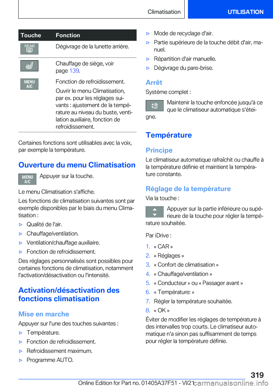 BMW M3 2022  Notices Demploi (in French) �T�o�u�c�h�e�F�o�n�c�t�i�o�n�D�é�g�i�v�r�a�g�e��d�e��l�a��l�u�n�e�t�t�e��a�r�r�i�è�r�e�.�C�h�a�u�f�f�a�g�e��d�e��s�i�è�g�e�,��v�o�i�r
�p�a�g�e� �1�3�9�.�F�o�n�c�t�i�o�n��d�e��r�e�f�r�o�i�
