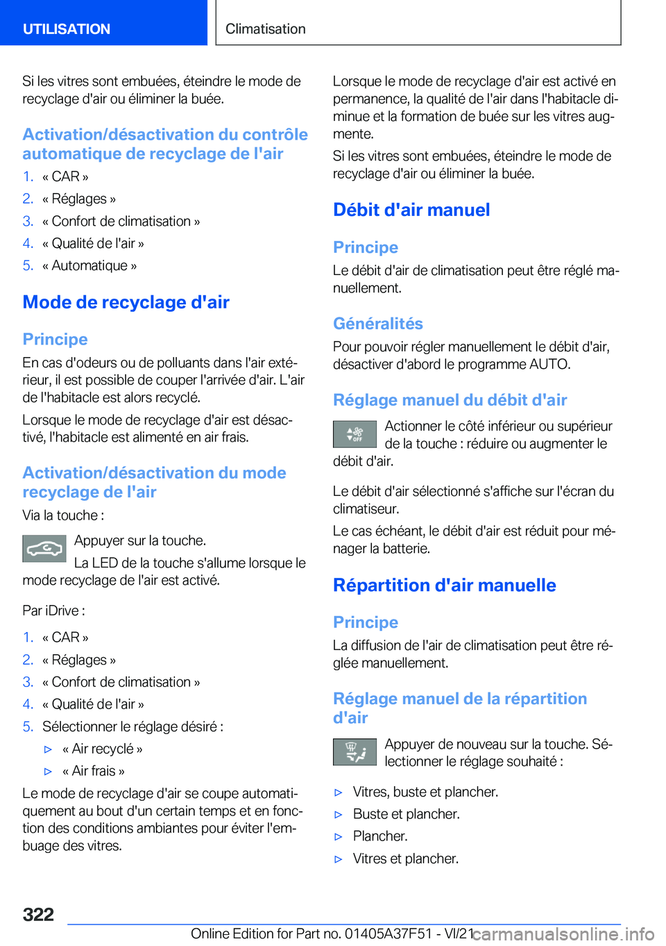 BMW M3 2022  Notices Demploi (in French) �S�i��l�e�s��v�i�t�r�e�s��s�o�n�t��e�m�b�u�é�e�s�,��é�t�e�i�n�d�r�e��l�e��m�o�d�e��d�e
�r�e�c�y�c�l�a�g�e��d�'�a�i�r��o�u��é�l�i�m�i�n�e�r��l�a��b�u�é�e�.
�A�c�t�i�v�a�t�i�o�n�/�d
