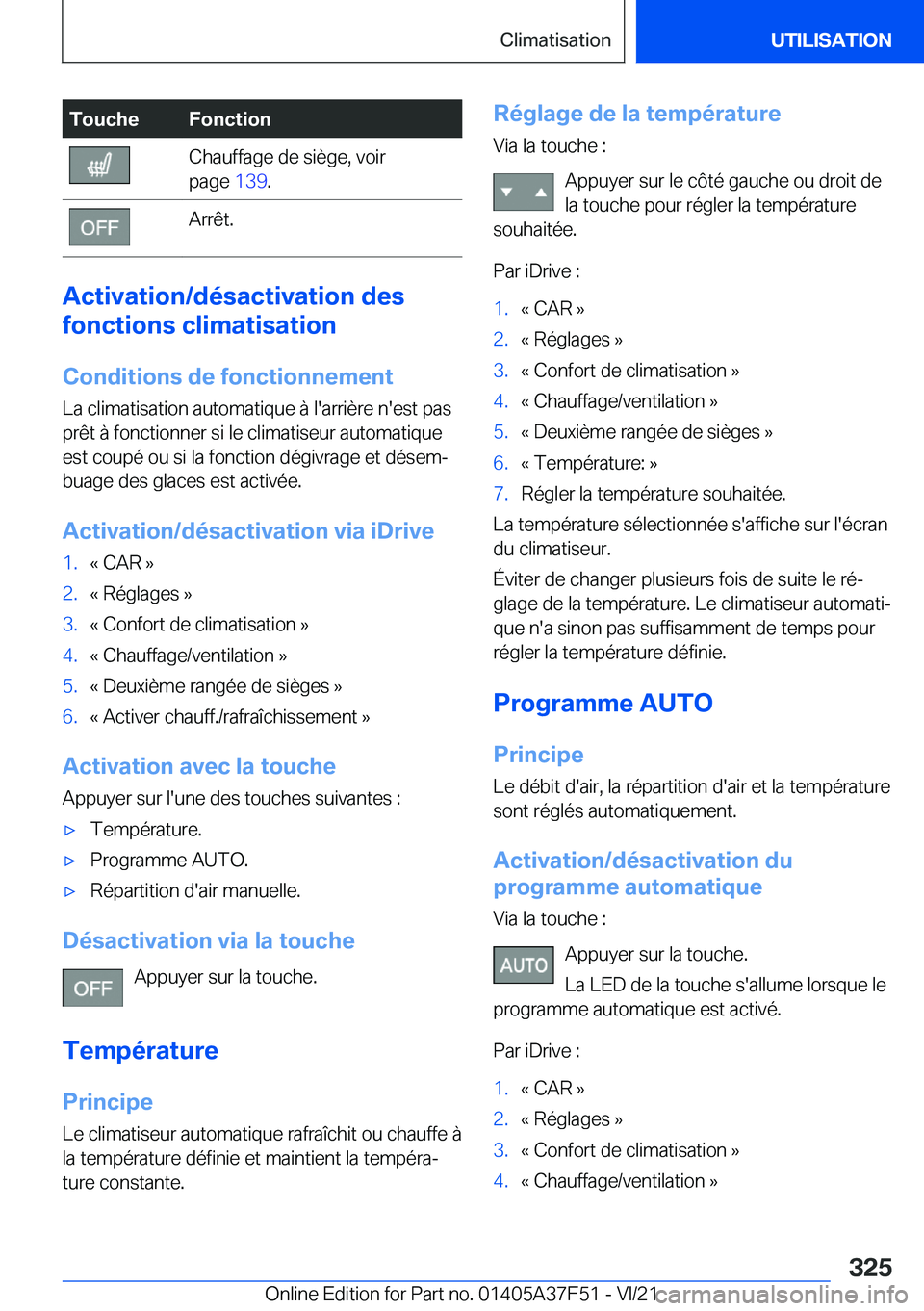 BMW M3 2022  Notices Demploi (in French) �T�o�u�c�h�e�F�o�n�c�t�i�o�n�C�h�a�u�f�f�a�g�e��d�e��s�i�è�g�e�,��v�o�i�r
�p�a�g�e� �1�3�9�.�A�r�r�ê�t�.
�A�c�t�i�v�a�t�i�o�n�/�d�é�s�a�c�t�i�v�a�t�i�o�n��d�e�s
�f�o�n�c�t�i�o�n�s��c�l�i�m�a�