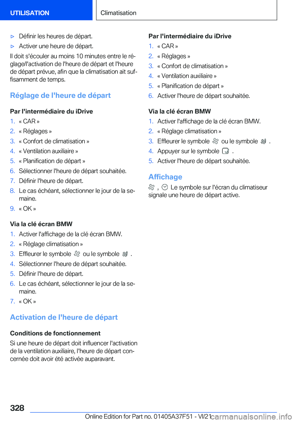BMW M3 2022  Notices Demploi (in French) 'x�D�é�f�i�n�i�r��l�e�s��h�e�u�r�e�s��d�e��d�é�p�a�r�t�.'x�A�c�t�i�v�e�r��u�n�e��h�e�u�r�e��d�e��d�é�p�a�r�t�.
�I�l��d�o�i�t��s�'�é�c�o�u�l�e�r��a�u��m�o�i�n�s��1�0��m�i�