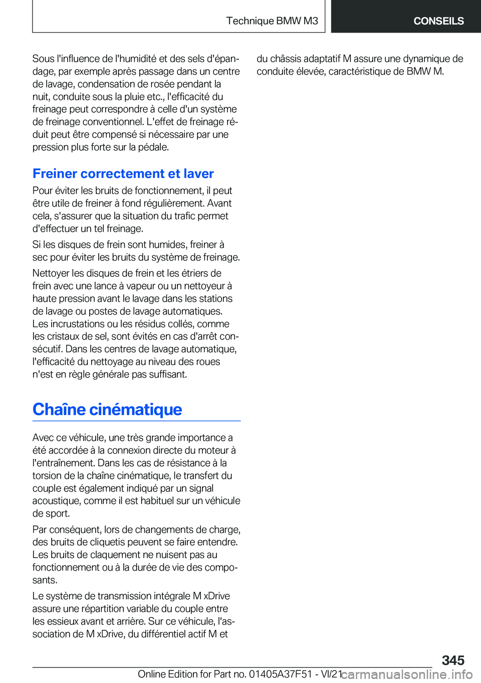 BMW M3 2022  Notices Demploi (in French) �S�o�u�s��l�'�i�n�f�l�u�e�n�c�e��d�e��l�'�h�u�m�i�d�i�t�é��e�t��d�e�s��s�e�l�s��d�'�é�p�a�nj
�d�a�g�e�,��p�a�r��e�x�e�m�p�l�e��a�p�r�è�s��p�a�s�s�a�g�e��d�a�n�s��u�n��c�e
