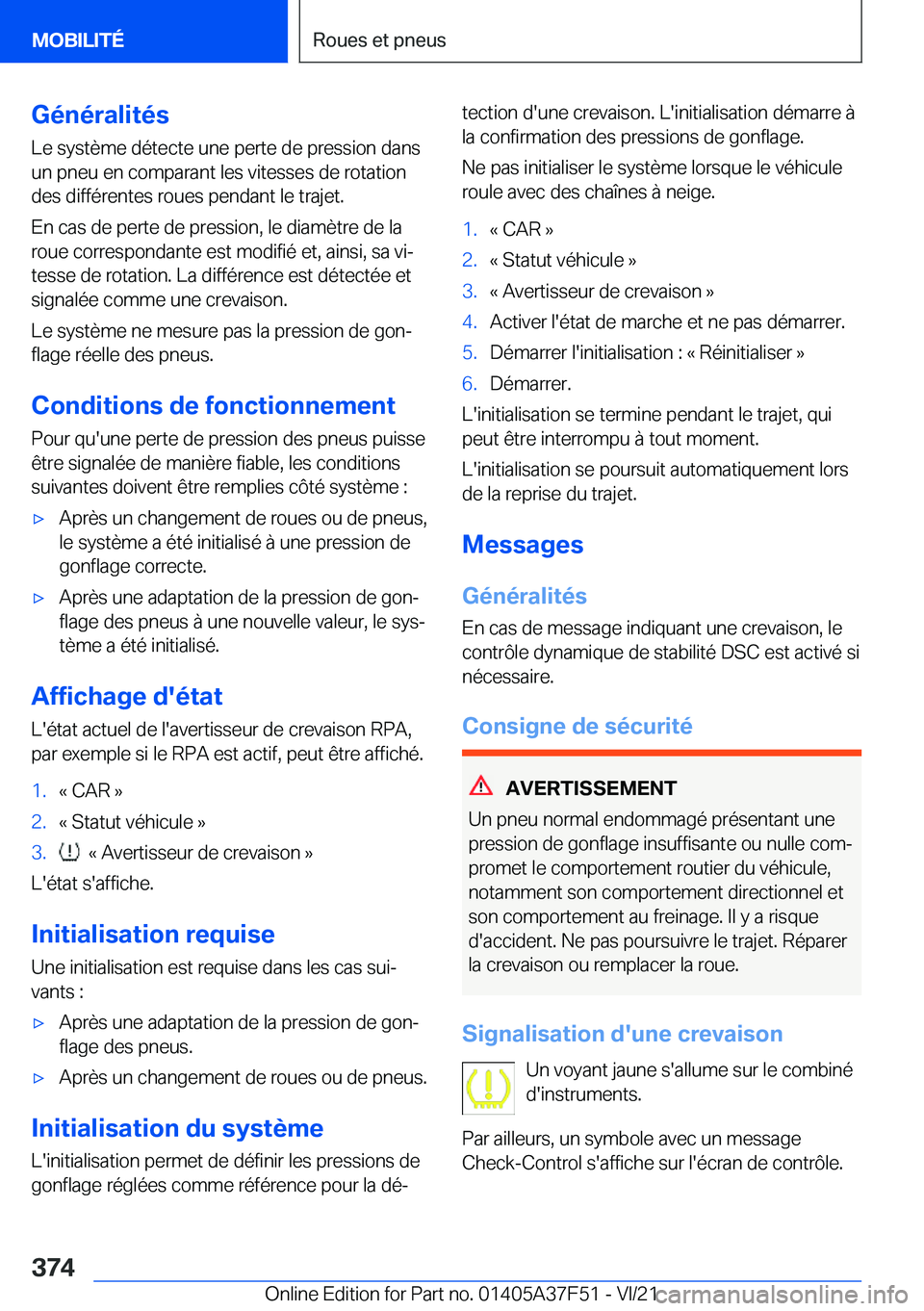 BMW M3 2022  Notices Demploi (in French) �G�é�n�é�r�a�l�i�t�é�s�L�e��s�y�s�t�è�m�e��d�é�t�e�c�t�e��u�n�e��p�e�r�t�e��d�e��p�r�e�s�s�i�o�n��d�a�n�s
�u�n��p�n�e�u��e�n��c�o�m�p�a�r�a�n�t��l�e�s��v�i�t�e�s�s�e�s��d�e��r�o�t�a