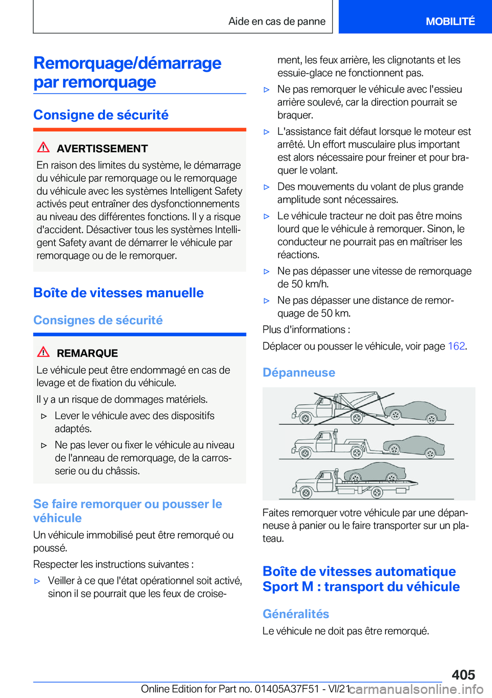 BMW M3 2022  Notices Demploi (in French) �R�e�m�o�r�q�u�a�g�e�/�d�é�m�a�r�r�a�g�e�p�a�r��r�e�m�o�r�q�u�a�g�e
�C�o�n�s�i�g�n�e��d�e��s�é�c�u�r�i�t�é
�A�V�E�R�T�I�S�S�E�M�E�N�T
�E�n��r�a�i�s�o�n��d�e�s��l�i�m�i�t�e�s��d�u��s�y�s�t�