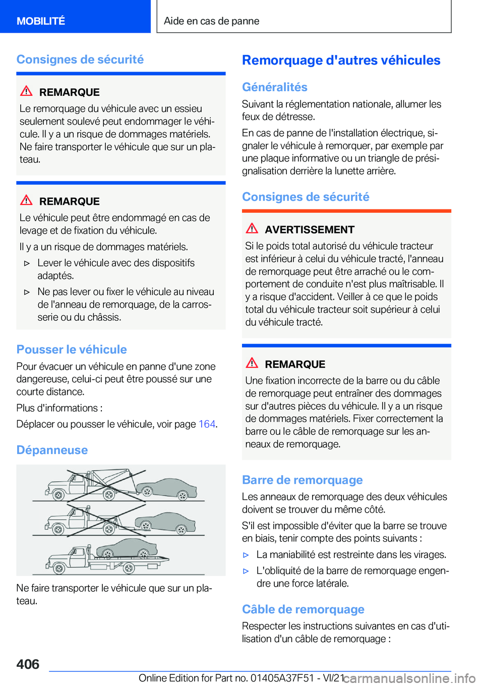BMW M3 2022  Notices Demploi (in French) �C�o�n�s�i�g�n�e�s��d�e��s�é�c�u�r�i�t�é
�R�E�M�A�R�Q�U�E
�L�e��r�e�m�o�r�q�u�a�g�e��d�u��v�é�h�i�c�u�l�e��a�v�e�c��u�n��e�s�s�i�e�u
�s�e�u�l�e�m�e�n�t��s�o�u�l�e�v�é��p�e�u�t��e�n�d�o�