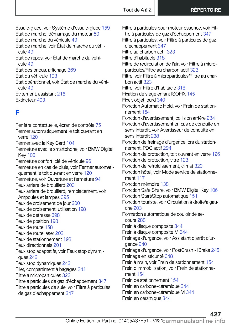 BMW M3 2022  Notices Demploi (in French) �E�s�s�u�i�e�-�g�l�a�c�e�,��v�o�i�r��S�y�s�t�è�m�e��d�'�e�s�s�u�i�e�-�g�l�a�c�e��1�5�9�
�É�t�a�t��d�e��m�a�r�c�h�e�,��d�é�m�a�r�r�a�g�e��d�u��m�o�t�e�u�r� �5�0�
�É�t�a�t��d�e��m�