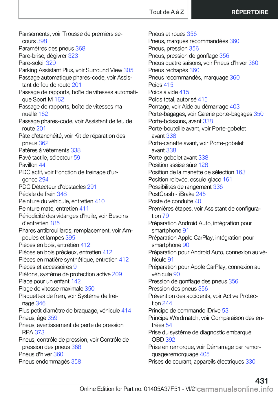 BMW M3 2022  Notices Demploi (in French) �P�a�n�s�e�m�e�n�t�s�,��v�o�i�r��T�r�o�u�s�s�e��d�e��p�r�e�m�i�e�r�s��s�ej�c�o�u�r�s� �3�9�8�
�P�a�r�a�m�è�t�r�e�s��d�e�s��p�n�e�u�s� �3�6�8�
�P�a�r�e�-�b�r�i�s�e�,��d�é�g�i�v�r�e�r� �