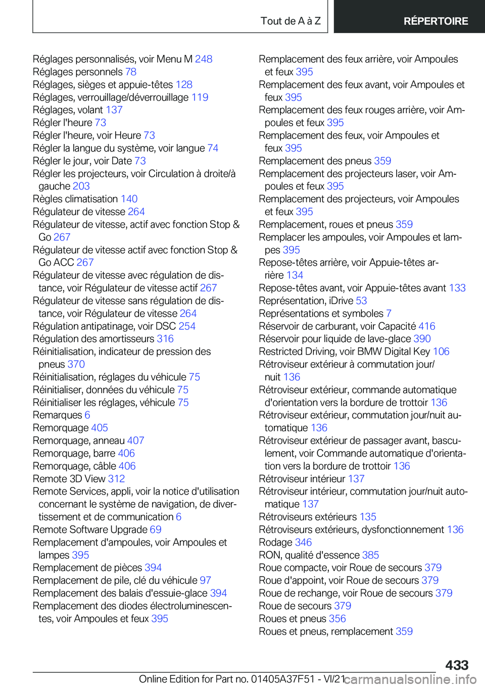 BMW M3 2022  Notices Demploi (in French) �R�é�g�l�a�g�e�s��p�e�r�s�o�n�n�a�l�i�s�é�s�,��v�o�i�r��M�e�n�u��M��2�4�8�
�R�é�g�l�a�g�e�s��p�e�r�s�o�n�n�e�l�s� �7�8�
�R�é�g�l�a�g�e�s�,��s�i�è�g�e�s��e�t��a�p�p�u�i�e�-�t�ê�t�e�s�