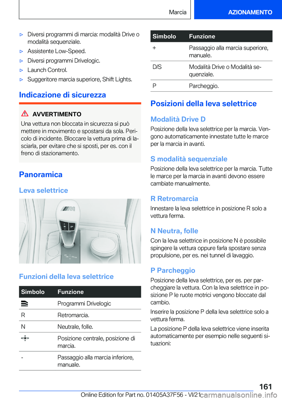 BMW M3 2022  Libretti Di Uso E manutenzione (in Italian) 'x�D�i�v�e�r�s�i��p�r�o�g�r�a�m�m�i��d�i��m�a�r�c�i�a�:��m�o�d�a�l�i�t�