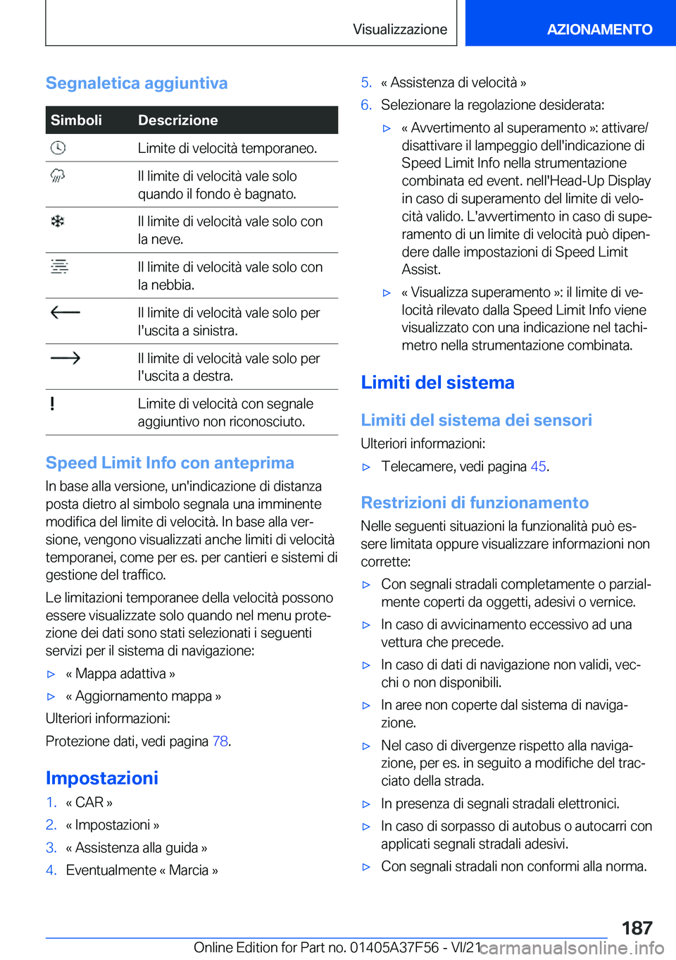 BMW M3 2022  Libretti Di Uso E manutenzione (in Italian) �S�e�g�n�a�l�e�t�i�c�a��a�g�g�i�u�n�t�i�v�a�S�i�m�b�o�l�i�D�e�s�c�r�i�z�i�o�n�e��L�i�m�i�t�e��d�i��v�e�l�o�c�i�t�