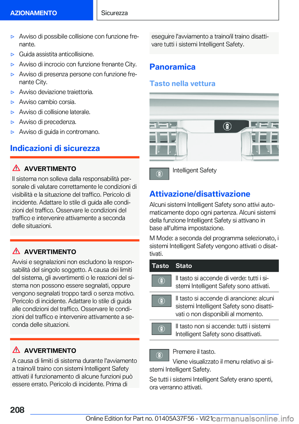 BMW M3 2022  Libretti Di Uso E manutenzione (in Italian) 'x�A�v�v�i�s�o��d�i��p�o�s�s�i�b�i�l�e��c�o�l�l�i�s�i�o�n�e��c�o�n��f�u�n�z�i�o�n�e��f�r�eª
�n�a�n�t�e�.'x�G�u�i�d�a��a�s�s�i�s�t�i�t�a��a�n�t�i�c�o�l�l�i�s�i�o�n�e�.'x�A�v�v�i�s