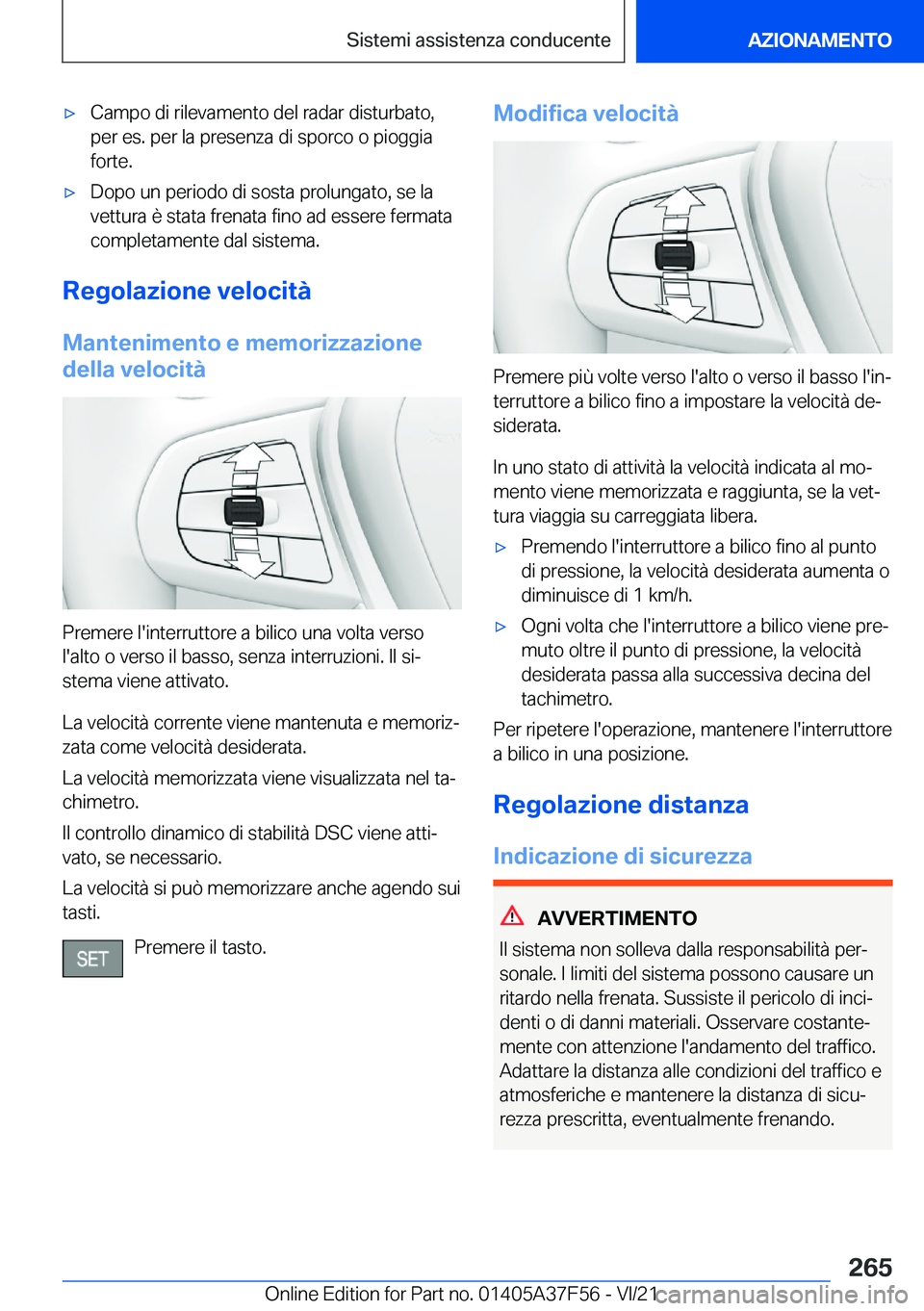 BMW M3 2022  Libretti Di Uso E manutenzione (in Italian) 'x�C�a�m�p�o��d�i��r�i�l�e�v�a�m�e�n�t�o��d�e�l��r�a�d�a�r��d�i�s�t�u�r�b�a�t�o�,�p�e�r��e�s�.��p�e�r��l�a��p�r�e�s�e�n�z�a��d�i��s�p�o�r�c�o��o��p�i�o�g�g�i�a
�f�o�r�t�e�.'x�D�o�