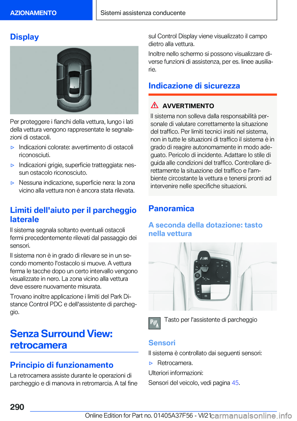 BMW M3 2022  Libretti Di Uso E manutenzione (in Italian) �D�i�s�p�l�a�y
�P�e�r��p�r�o�t�e�g�g�e�r�e��i��f�i�a�n�c�h�i��d�e�l�l�a��v�e�t�t�u�r�a�,��l�u�n�g�o��i��l�a�t�i�d�e�l�l�a��v�e�t�t�u�r�a��v�e�n�g�o�n�o��r�a�p�p�r�e�s�e�n�t�a�t�e��l�e��s�