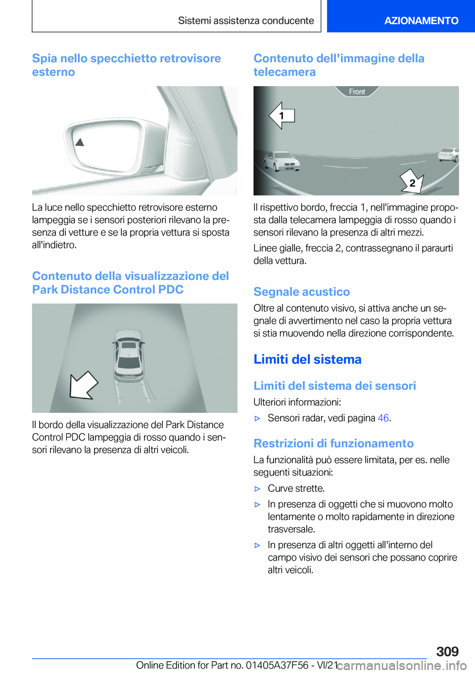 BMW M3 2022  Libretti Di Uso E manutenzione (in Italian) �S�p�i�a��n�e�l�l�o��s�p�e�c�c�h�i�e�t�t�o��r�e�t�r�o�v�i�s�o�r�e
�e�s�t�e�r�n�o
�L�a��l�u�c�e��n�e�l�l�o��s�p�e�c�c�h�i�e�t�t�o��r�e�t�r�o�v�i�s�o�r�e��e�s�t�e�r�n�o �l�a�m�p�e�g�g�i�a��s�e�