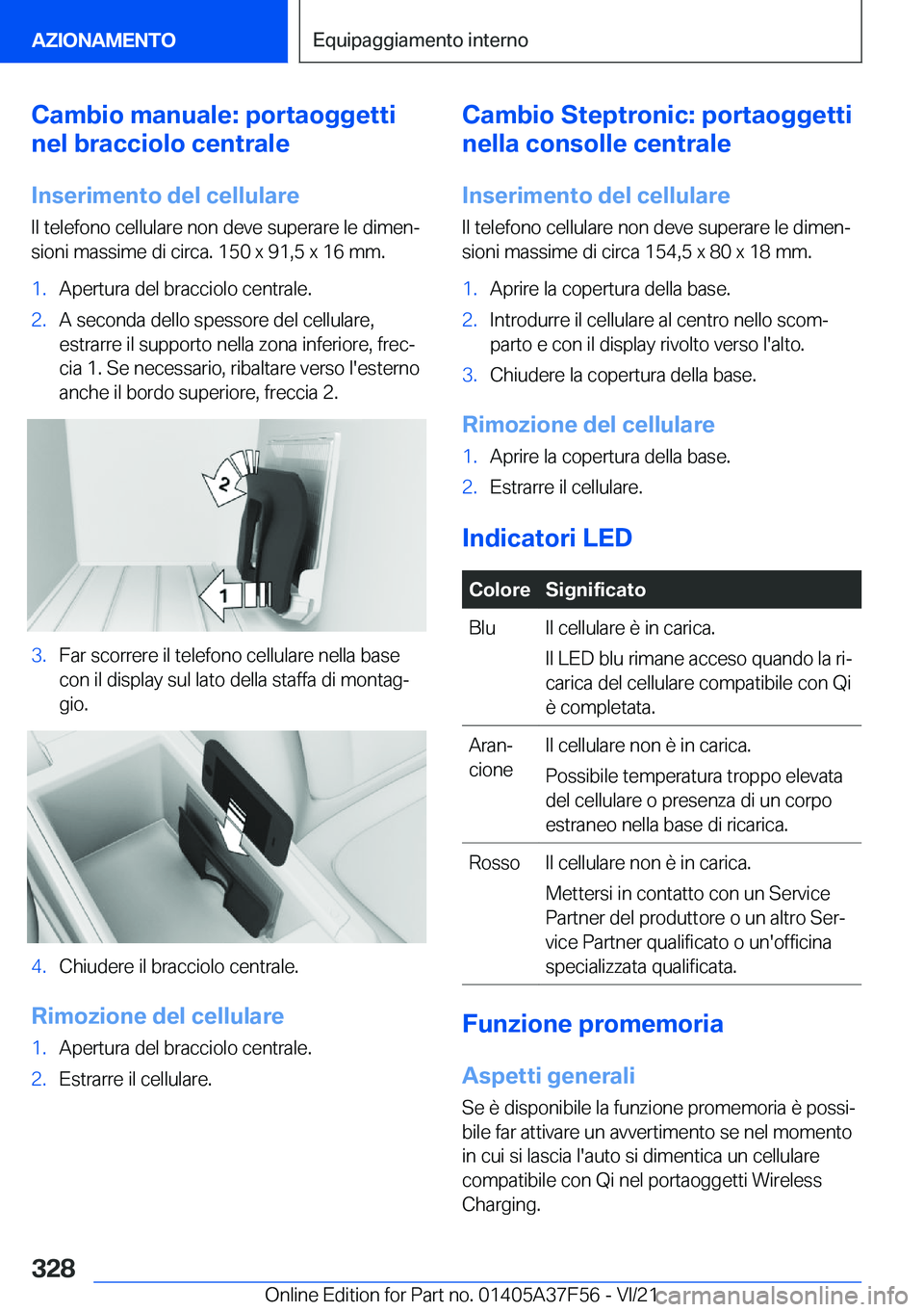 BMW M3 2022  Libretti Di Uso E manutenzione (in Italian) �C�a�m�b�i�o��m�a�n�u�a�l�e�:��p�o�r�t�a�o�g�g�e�t�t�i
�n�e�l��b�r�a�c�c�i�o�l�o��c�e�n�t�r�a�l�e
�I�n�s�e�r�i�m�e�n�t�o��d�e�l��c�e�l�l�u�l�a�r�e �I�l��t�e�l�e�f�o�n�o��c�e�l�l�u�l�a�r�e��n�