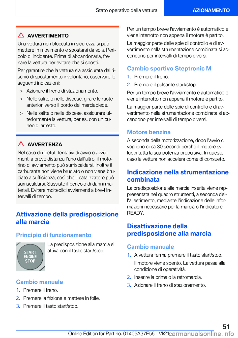 BMW M3 2022  Libretti Di Uso E manutenzione (in Italian) �A�V�V�E�R�T�I�M�E�N�T�O
�U�n�a��v�e�t�t�u�r�a��n�o�n��b�l�o�c�c�a�t�a��i�n��s�i�c�u�r�e�z�z�a��s�i��p�u�