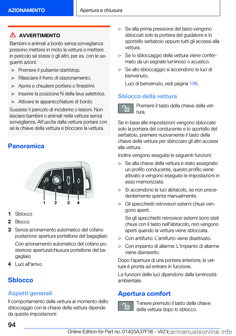 BMW M3 2022  Libretti Di Uso E manutenzione (in Italian) �A�V�V�E�R�T�I�M�E�N�T�O
�B�a�m�b�i�n�i��e��a�n�i�m�a�l�i��a��b�o�r�d�o��s�e�n�z�a��s�o�r�v�e�g�l�i�a�n�z�a
�p�o�s�s�o�n�o��m�e�t�t�e�r�e��i�n��m�o�t�o��l�a��v�e�t�t�u�r�a��e��m�e�t�t�e�r