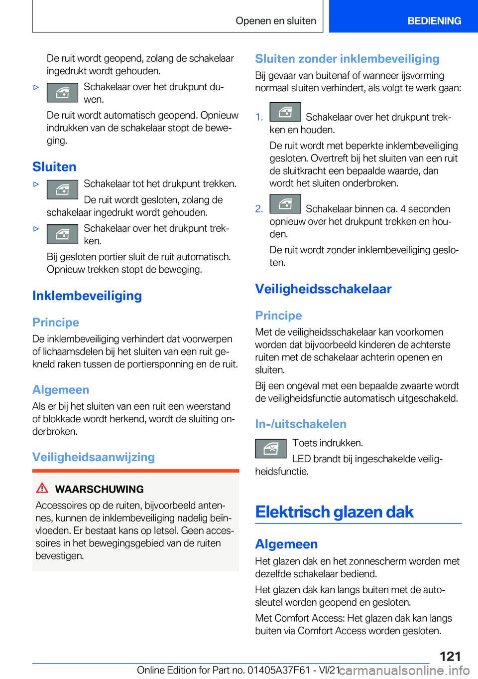 BMW M3 2022  Instructieboekjes (in Dutch) �D�e��r�u�i�t��w�o�r�d�t��g�e�o�p�e�n�d�,��z�o�l�a�n�g��d�e��s�c�h�a�k�e�l�a�a�r�i�n�g�e�d�r�u�k�t��w�o�r�d�t��g�e�h�o�u�d�e�n�.'x�S�c�h�a�k�e�l�a�a�r��o�v�e�r��h�e�t��d�r�u�k�p�u�n�t�
