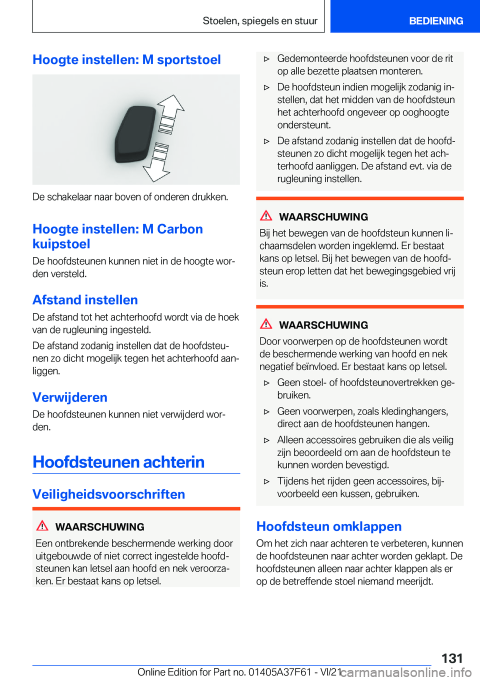 BMW M3 2022  Instructieboekjes (in Dutch) �H�o�o�g�t�e��i�n�s�t�e�l�l�e�n�:��M��s�p�o�r�t�s�t�o�e�l
�D�e��s�c�h�a�k�e�l�a�a�r��n�a�a�r��b�o�v�e�n��o�f��o�n�d�e�r�e�n��d�r�u�k�k�e�n�.
�H�o�o�g�t�e��i�n�s�t�e�l�l�e�n�:��M��C�a�r�b�o