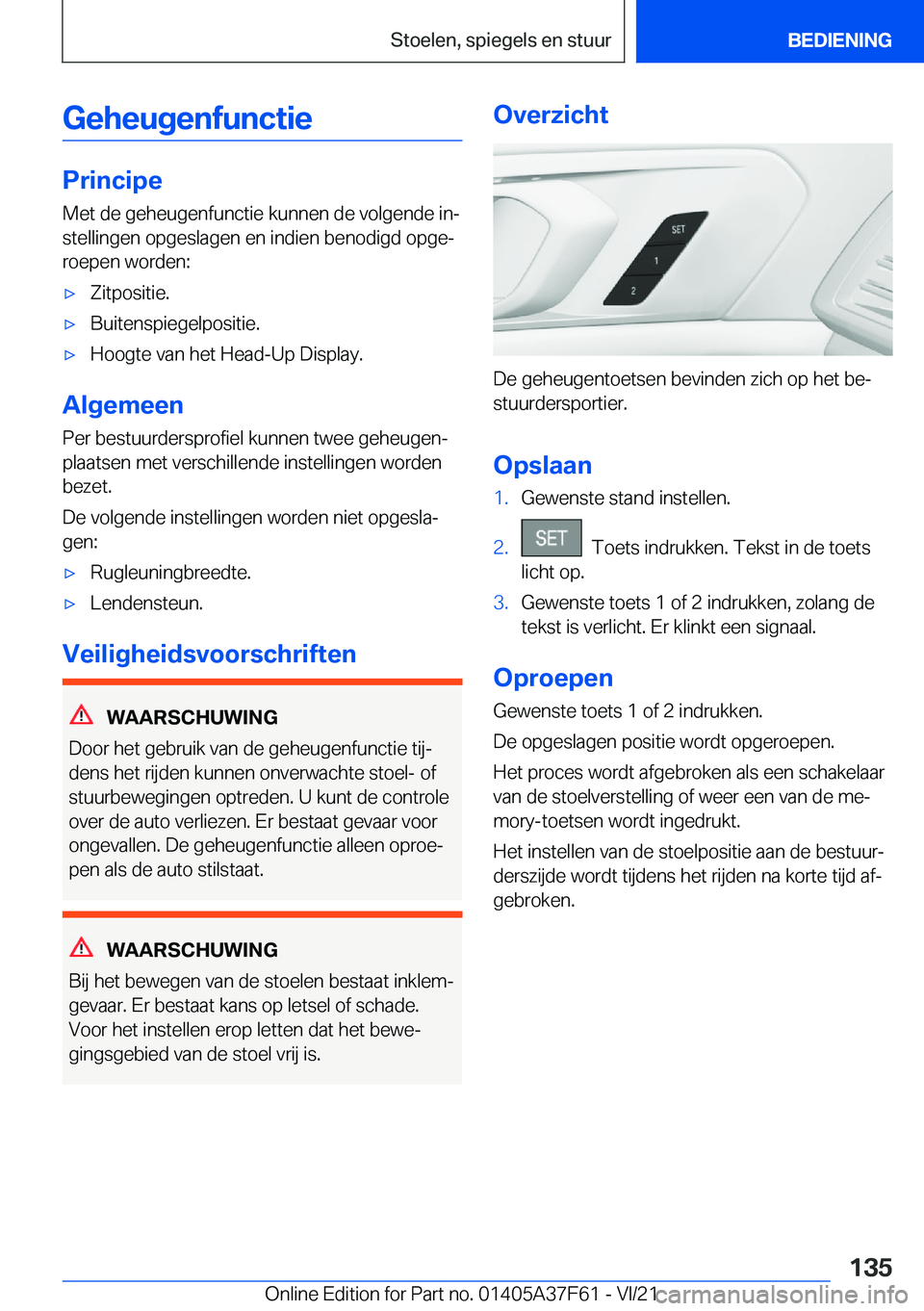 BMW M3 2022  Instructieboekjes (in Dutch) �G�e�h�e�u�g�e�n�f�u�n�c�t�i�e
�P�r�i�n�c�i�p�e�M�e�t��d�e��g�e�h�e�u�g�e�n�f�u�n�c�t�i�e��k�u�n�n�e�n��d�e��v�o�l�g�e�n�d�e��i�nj
�s�t�e�l�l�i�n�g�e�n��o�p�g�e�s�l�a�g�e�n��e�n��i�n�d�i�e�n