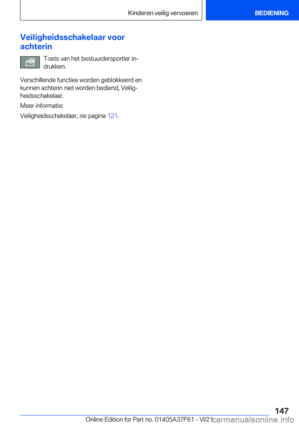 BMW M3 2022  Instructieboekjes (in Dutch) �V�e�i�l�i�g�h�e�i�d�s�s�c�h�a�k�e�l�a�a�r��v�o�o�r
�a�c�h�t�e�r�i�n
�T�o�e�t�s��v�a�n��h�e�t��b�e�s�t�u�u�r�d�e�r�s�p�o�r�t�i�e�r��i�nj
�d�r�u�k�k�e�n�.
�V�e�r�s�c�h�i�l�l�e�n�d�e��f�u�n�c�t�i