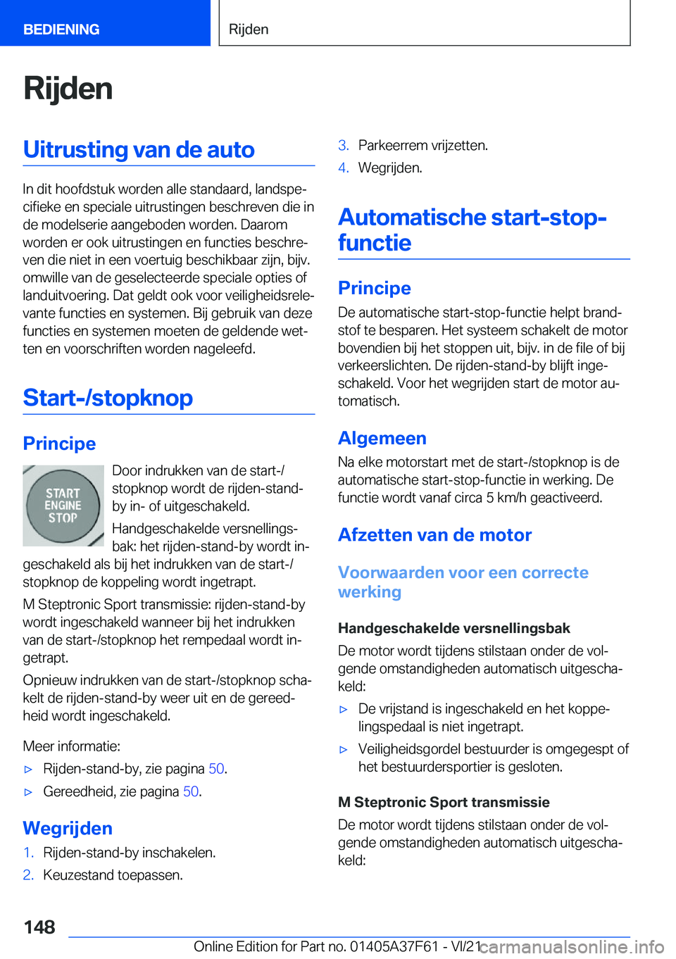 BMW M3 2022  Instructieboekjes (in Dutch) �R�i�j�d�e�n�U�i�t�r�u�s�t�i�n�g��v�a�n��d�e��a�u�t�o
�I�n��d�i�t��h�o�o�f�d�s�t�u�k��w�o�r�d�e�n��a�l�l�e��s�t�a�n�d�a�a�r�d�,��l�a�n�d�s�p�ej�c�i�f�i�e�k�e��e�n��s�p�e�c�i�a�l�e��u�i�t�